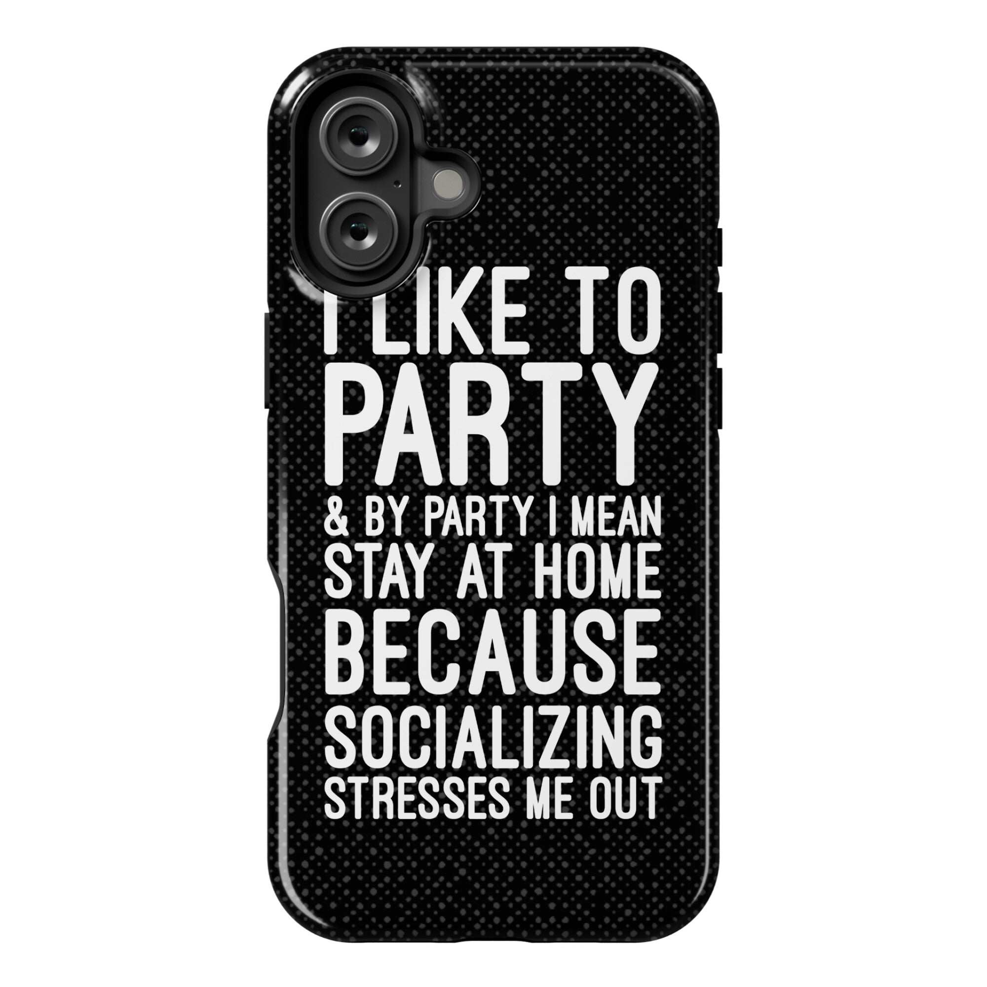 Socializing Stresses Me Out Phone Case